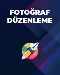 Fotoğraf Düzenleme