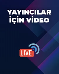Yayıncılara Video Hizmeti